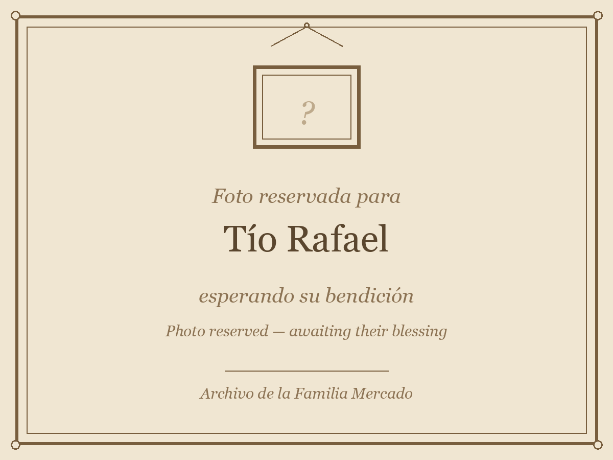 Foto reservada para Tío Rafael