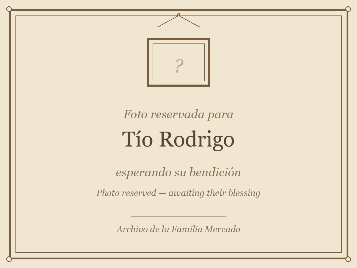 Foto reservada para Tío Rodrigo